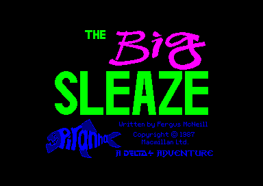 Big Sleaze , The